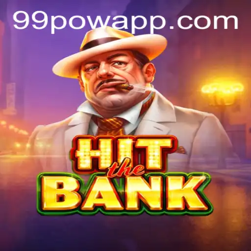 Unveiling HitTheBank: A Thrilling Adventure with 99POW